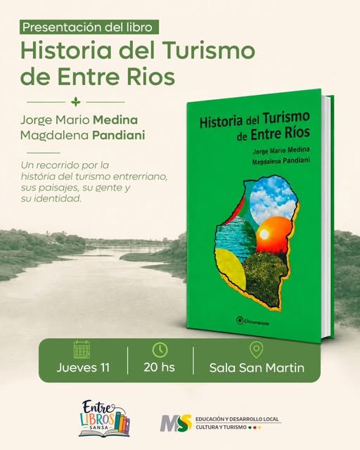 El jueves se presenta en San Salvador el libro 鈥淗istoria del Turismo de Entre R铆os鈥. El jueves se presenta en San Salvador el libro 鈥淗istoria del Turismo de Entre R铆os鈥.